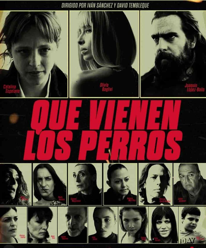 Portada película Que vienen los perros protagonizada por Patricia Fuertes Actriz